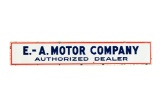E.-A. Motor Company Auth. Dealer Porcelain Sign