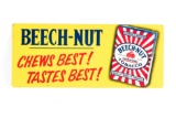 Beech-Nut Chews Best! Tastes Best! Tin Sign NOS