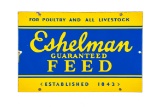 Eshelman Guaranteed Feed porcelain Sign
