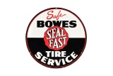Safe Bowes Seal Fast Tires Service Tin Sign