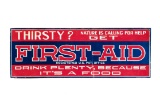 Thirsty? Drink First-Aid Tin Sign