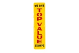 We Give Top Value Stamps Vertical Tin Sign