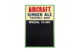 Aircraft Ginger Ale Properly Aged Tin Sign