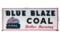 Blue Blaze Coal Porcelain Sign