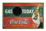 Rare Coca Cola Gas Today Tin Sign