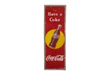 Coca Cola Have A Coke Tin Sign