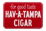 Hav-a-tampa Cigar Tin Sign
