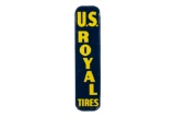 U.S. Royal Tires Tin Sign