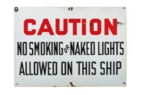 Caution No Smoking Or Naked Lights Porcelain Sign