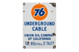 Union 76 Underground Cable Sign