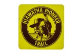 Hiawatha Pioneer Trail Aluminum Sign