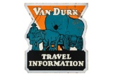 Van Durk Travel Information Porcelain Sign