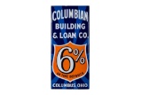 Columbian Building & Loan Porcelain Sign