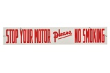 Stop Your Motor Please No Smoking Porcelain Sign
