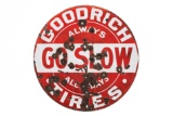 Goodrich Tires Go Slow Porcelain Sign