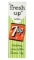 Fresh Up With 7up Vertical Sign