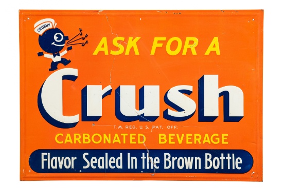 Ask For Crush Carbonated Beverage Sign