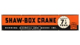 MM&M Shaw-Box Crane Sign