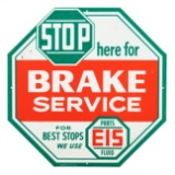 EIS Stop Here For Brake Service Sign