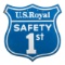 U.S. Royal Safety First Sign