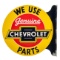 We Use Genuine Chevrolet Parts Flange Sign