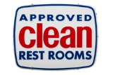 Approved Clean Rest Rooms Sign