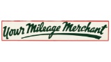 Conoco Your Mileage Merchant Sign