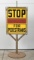Stop For Pedestrians Curb Sign
