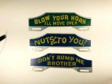 Lot Of 3 Reflective License Plates Blow Your Horn, Nuts To You, Don't Bump Me