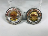 Lot Of 2 Shell Safe Driver Badges