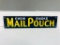 Chew Mail Pouch Tobacco Sign