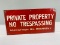 SST Marathon No Trespassing Sign