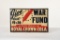 Royal Crown War Fund Sign