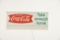 DST Enjoy Coca Cola Take Enough Home Sign