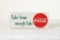 Take Home Enough Coke Coca Cola Light Up Sign