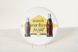 Coca Cola Button With Match Your Thirst Decal