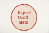 Pair Of SST Coca Cola Sign Of Good Taste Signs