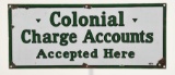 Colonial Charge Accounts Accepted Here Sign