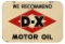 We Recommend D-X Motor Oil Hanging Sign