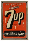 We Proudly Serve 7up It Likes You Sign