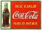 Early Ice Cold Coca Cola Sign