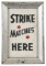 Strike Marches Here General Store Glass Match Strike