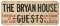 The Bryan House Sign