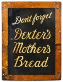 Don't Forget Dexter's Mother's Bread Sign