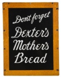 Dexter's Mother's Bread Sign