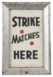 Strike Marches Here General Store Glass Match Strike