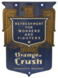 Orange Crush For Workers And Fighters Sign