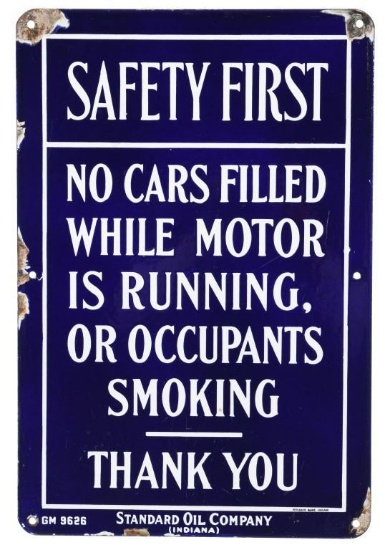 Standard Oil Safety First Sign