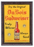 Try the Original Du Bois Budweiser Metal Sign