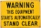 Warning Stand Clear Porcelain Sign